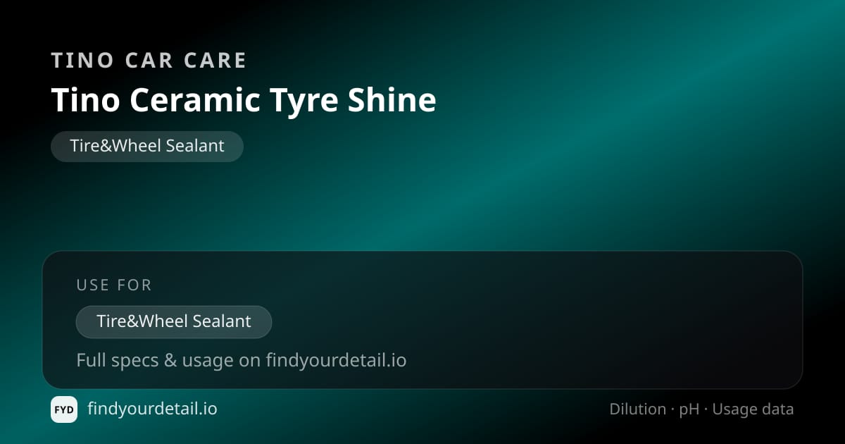 Tino Car Care 티노 세라믹 타이어 샤인 희석비 pH 스펙 카드