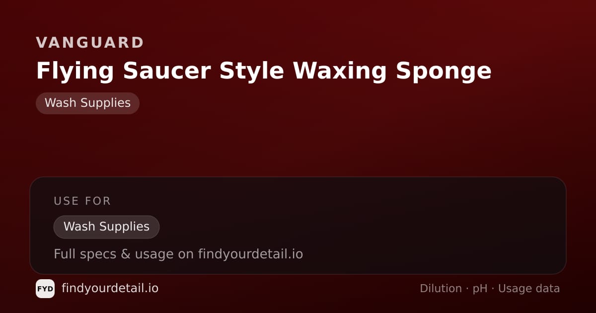 Vanguard Flying Saucer Style Waxing Sponge dilution ratio and pH specification chart