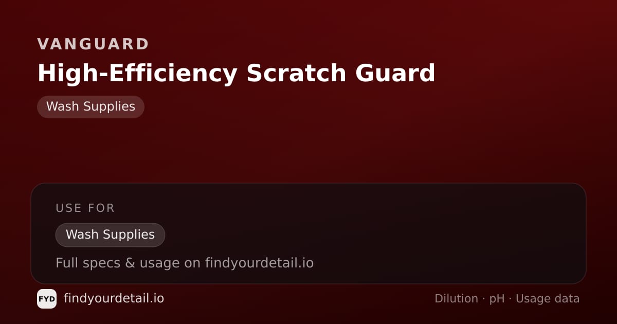 Vanguard High-Efficiency Scratch Guard dilution ratio and pH specification chart
