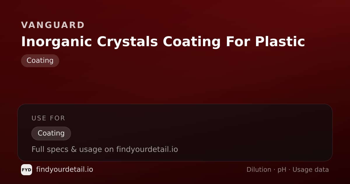 Vanguard Inorganic Crystals Coating For Plastic dilution ratio and pH specification chart