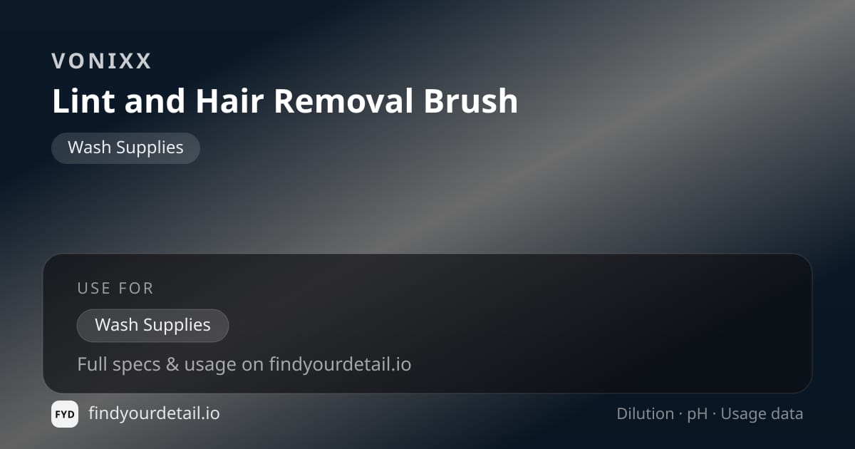 Vonixx Lint and Hair Removal Brush dilution ratio and pH specification chart