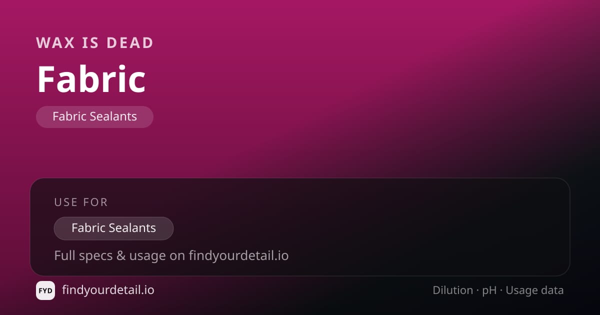 Wax is Dead Fabric dilution ratio and pH specification chart