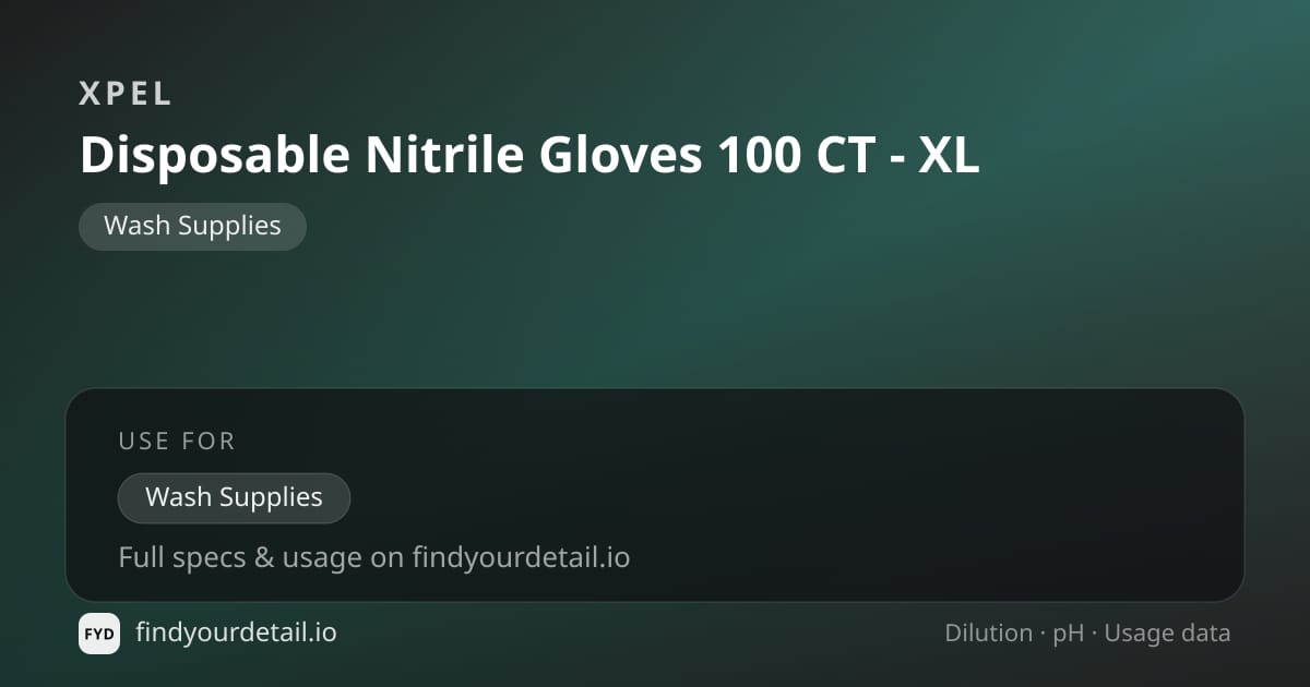 XPEL Disposable Nitrile Gloves 100 CT - XL dilution ratio and pH specification chart