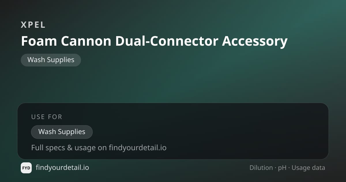 XPEL Foam Cannon Dual-Connector Accessory dilution ratio and pH specification chart
