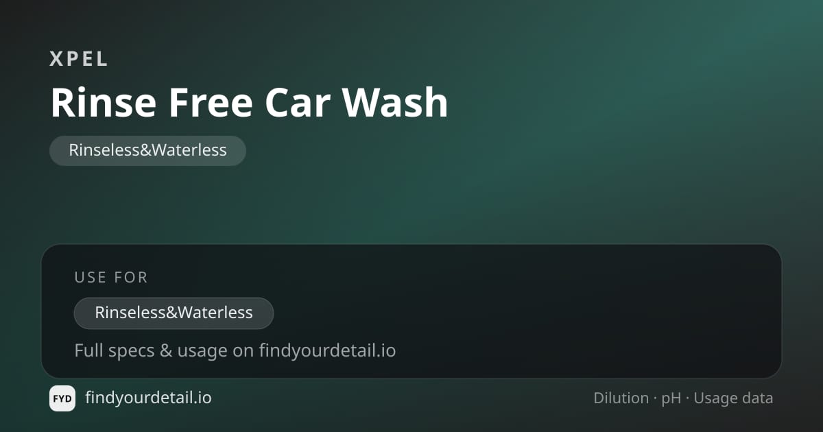 XPEL Rinse Free Car Wash dilution ratio and pH specification chart