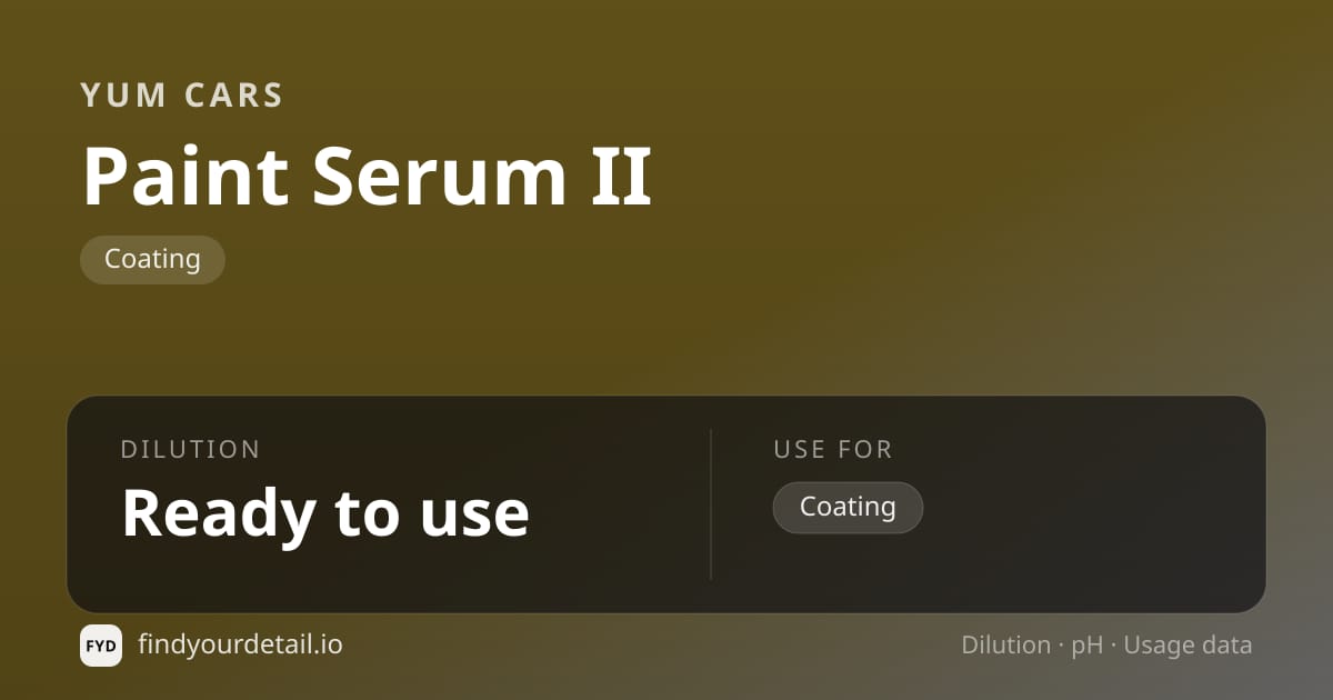 Yum Cars 페인트 세럼 II 희석비 pH 스펙 카드
