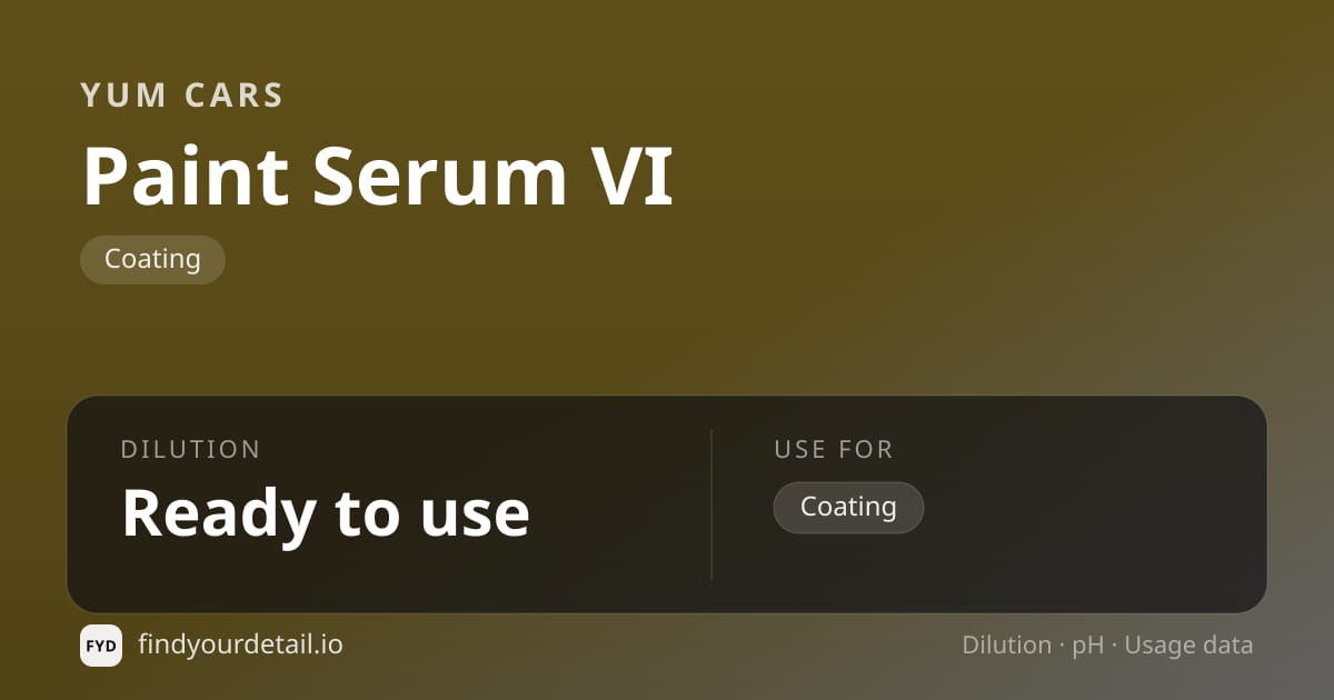 Yum Cars 페인트 세럼 VI 희석비 pH 스펙 카드